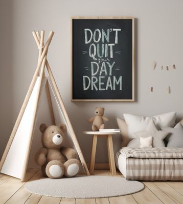 Don't Quit Your Daydream