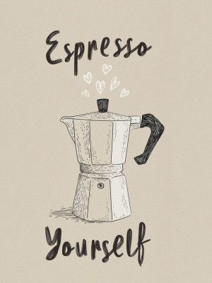 Espresso Yourself
