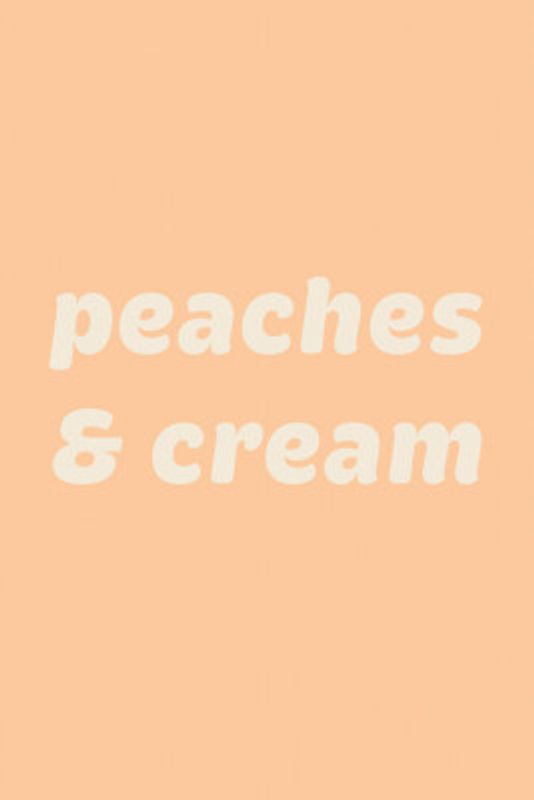 Peaches Cream Text Poster