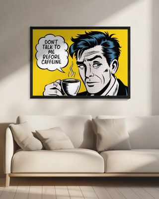 Don't Talk To Me Before Caffeine