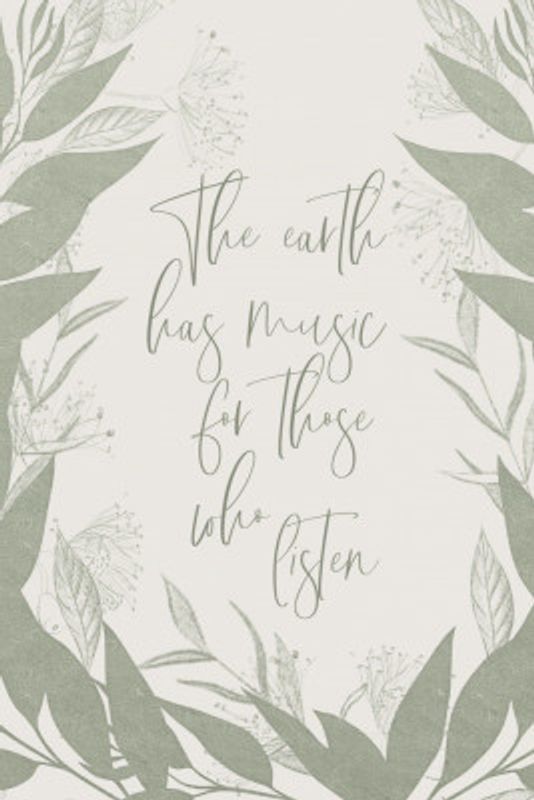 The earth has music for those who listen