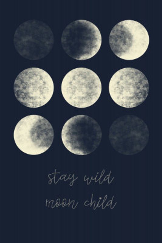 Stay Wild Moon Child