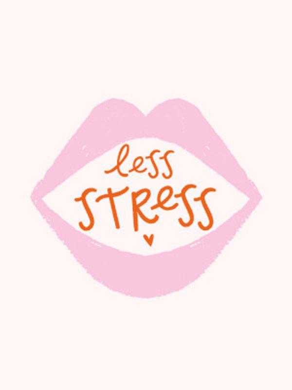 Less Stress