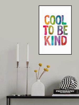 Cool To Be Kind