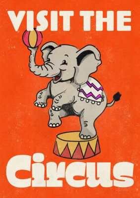 Vintage Visit The Circus Elephant