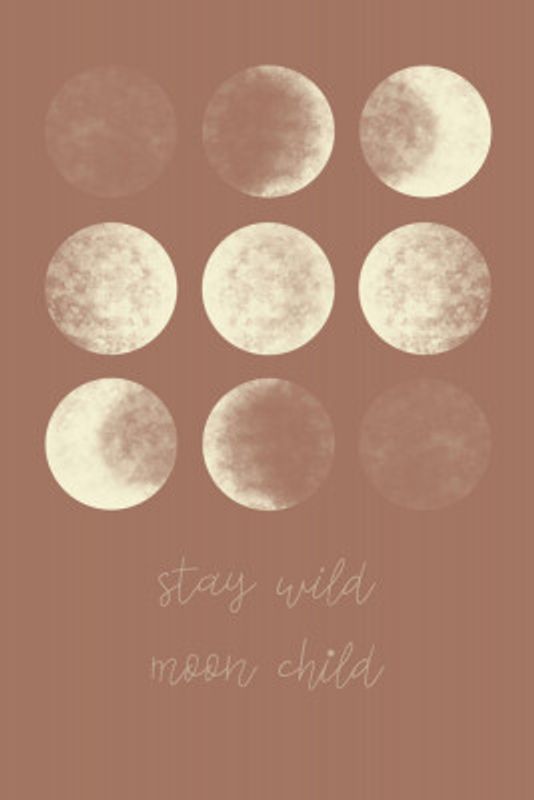 Stay Wild Moon Child