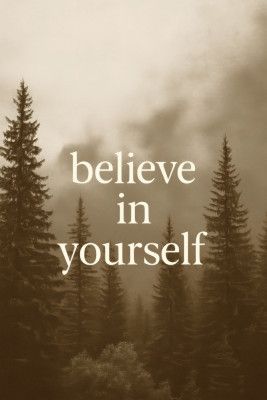 Believeinyourselfno03