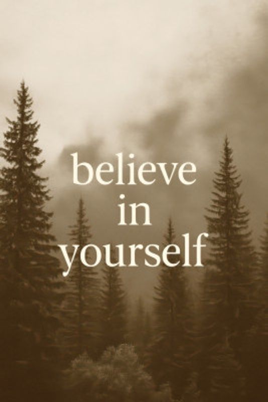 Believeinyourselfno03