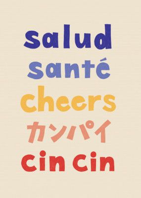 Cheers Typography - Salud Santé Cheers Kanpai Cin cin