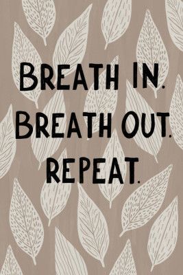 Breathe In Breathe Out
