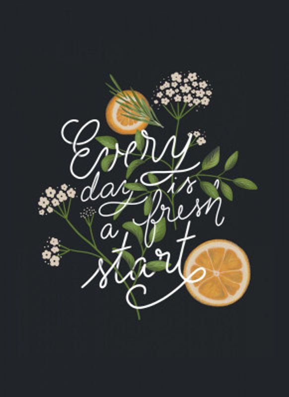 Every day is a fresh start