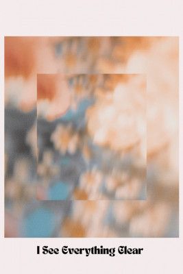 I see everything clear