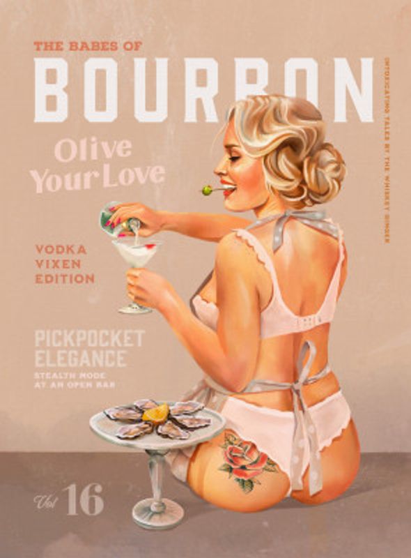 Bourbon Babe Vol 16 Vintage Vodka Martini Pin Up Girl