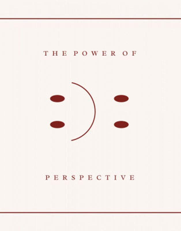 The Power Of Perspective