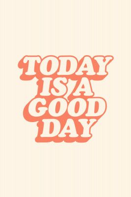 Today Is a Good Day Pantone Peach Fuzz Pictufy Collection