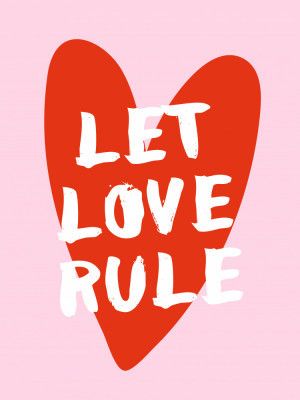 Let love rule