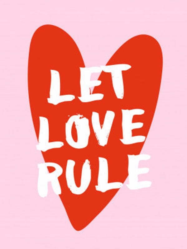 Let love rule