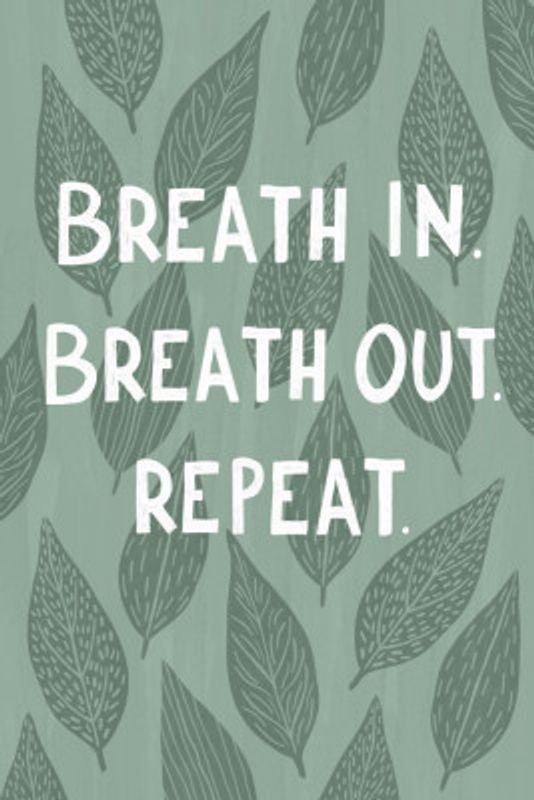 Breathe In Breathe Out