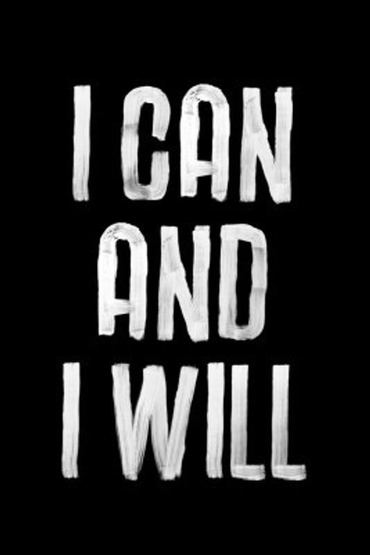 I Can and I Will