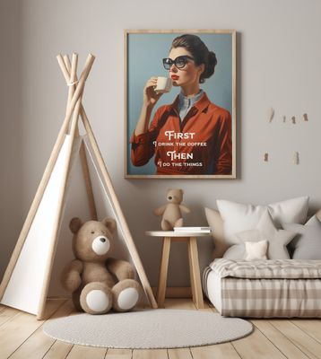 First I drink the coffee, then I do the things