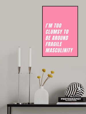 Clumsy Meets Fragility