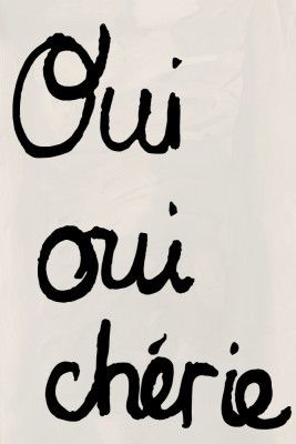 Oui Oui Yes Yes Darling