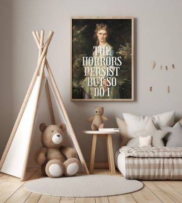 The horrors persist but so do I