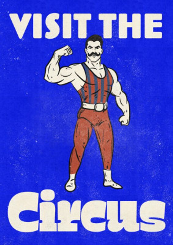 Vintage Visit The Circus Strongman