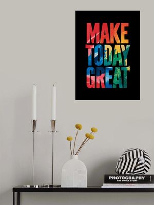 Make Today Great