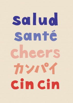 Cheers Typography - Salud Santé Cheers Kanpai Cin cin