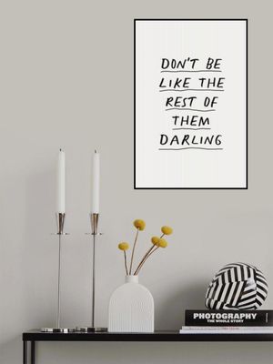 Don't Be Like the Rest of Them Darling F3f2f0