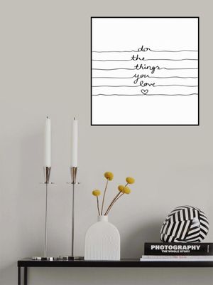 Do the Things You Love