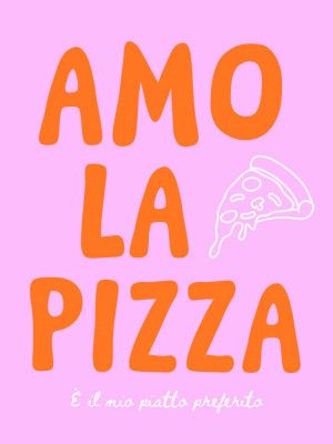 Amo la pizza - pink/orange