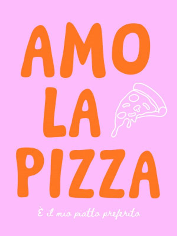 Amo la pizza - pink/orange