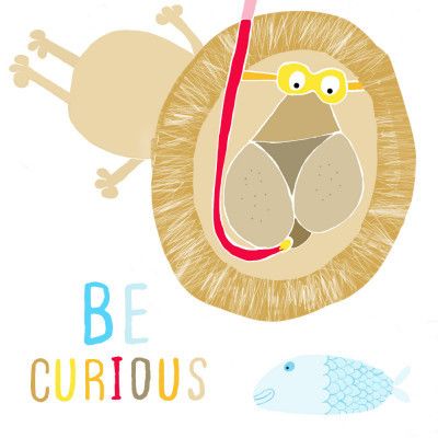 Be Curious! Cute Lion Snorkelling with the Fish by Illustrator Carla Daly