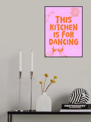 This kitchen is for dancing - pink/orange