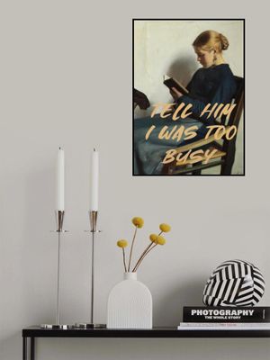 Tell Him I Was To Busy