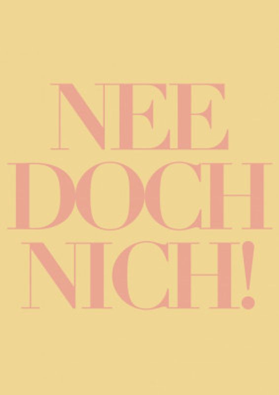 Minimalist Affirmation Poster – Playful Orange 'NEE DOCH NICH!' Typography on Pastel Blue Background