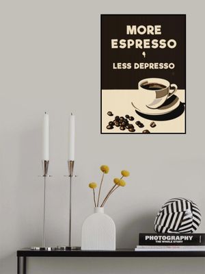More Espresso - Less Depresso