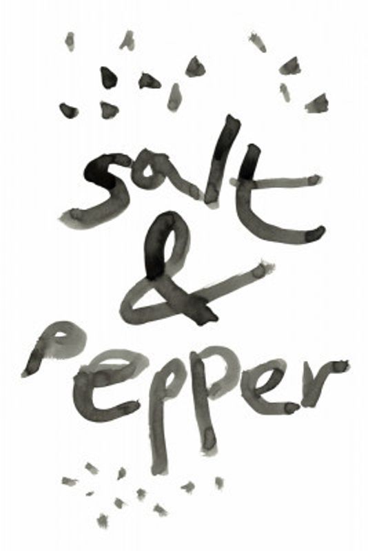 Salt &amp; Pepper