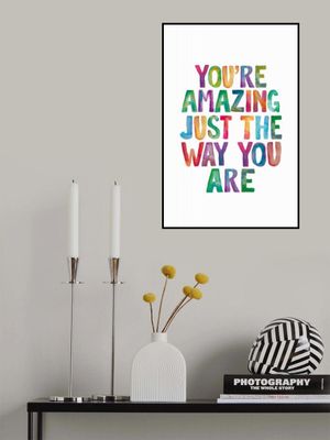 You're Amazing Just the Way You Are