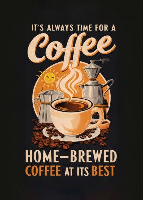 It's Always Time for a Coffee