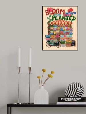 Bloom Where You Are Planted