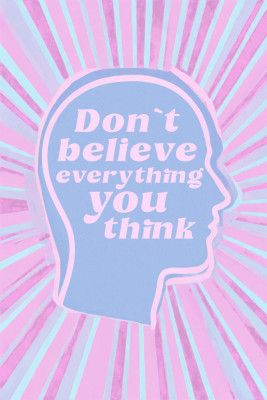 Dontbelieveeverything