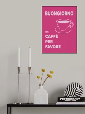 Buongiorno, Un Caffe Per Favore