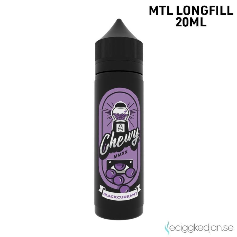Chewy | Blackcurrant | 20ml Longfill