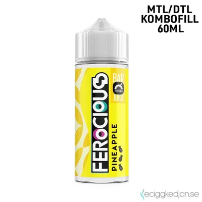 Ferocious | Pineapple | 60ml Kombofill