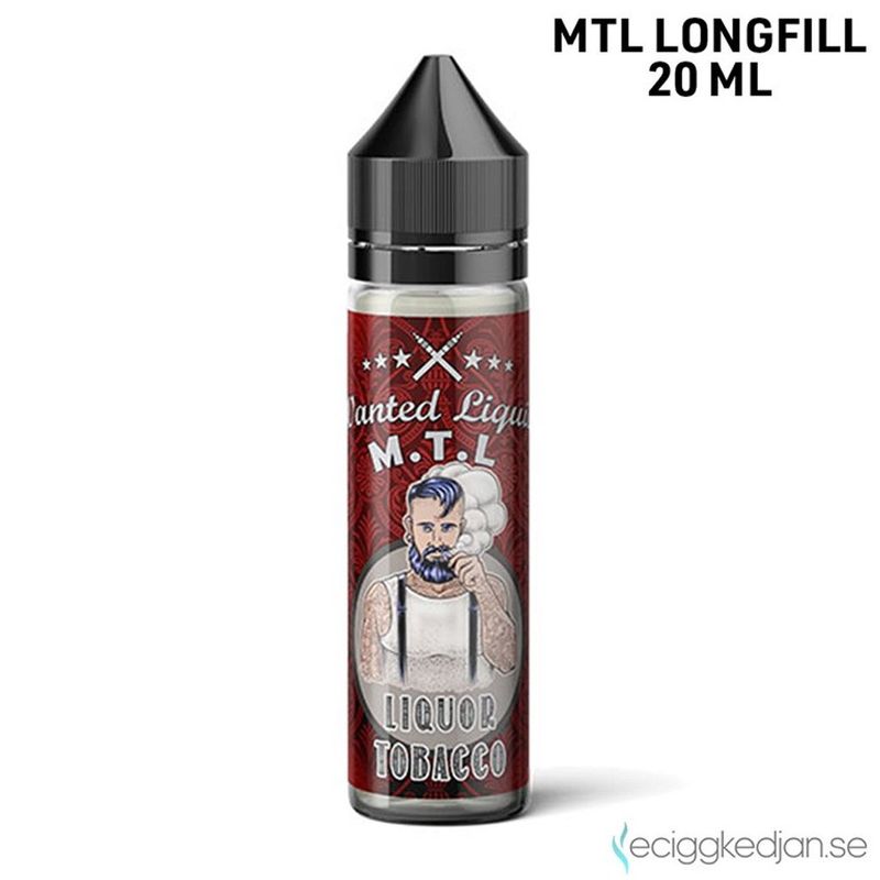 Wanted Liquid | Liquor Tobacco | 20ml Longfill