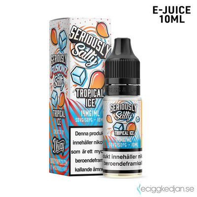 Seriously Salty | Tropical Ice | 10ml E-Juice
