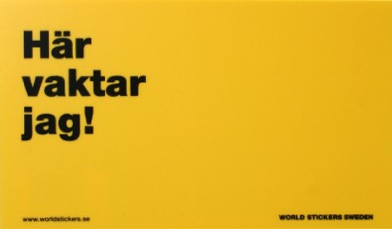 Dekalskylt Gul Här vaktar jag 17*10cm